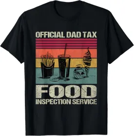 Official Dad Tax Food Inspection Service Funny for Dad Jokes T-Shirt