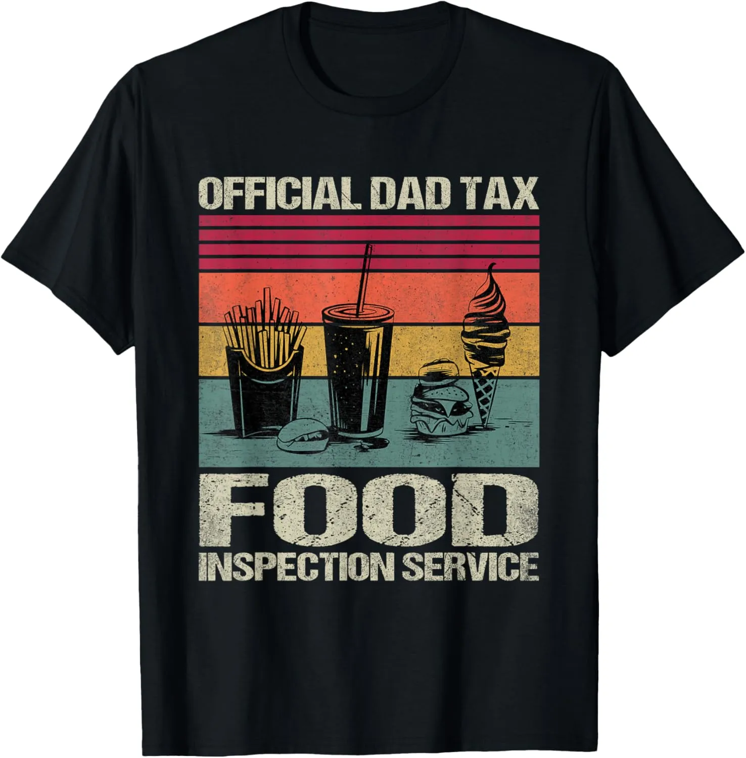 Official Dad Tax Food Inspection Service Funny for Dad Jokes T-Shirt