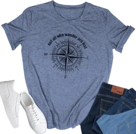 Womens Graphic T-Shirt Not All Who Wander are Lost Funny Tees for Women Summer Casual Tops Athletic Shirts